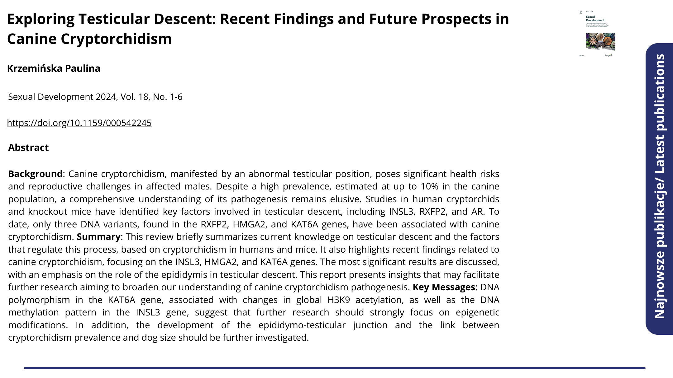 Publikacja Exploring Testicular Descent: Recent Findings and Future Prospects in Canine Cryptorchidism. Kliknij, by zobaczyć więcej.