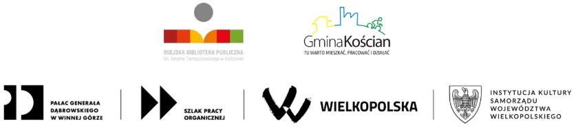 Logotypy Miejskiej Biblioteki Publicznej w Kościanie, Gminy Kościan, Pałacu Generała Dąbrowskiego, Szlaku Pracy Organicznej, Województwa Wielkopolskiego oraz Instytucji Kultury Samorządu Województwa Wielkopolskiego.