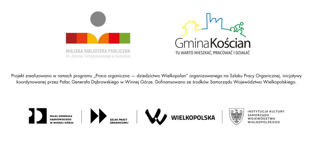 Logotypy Miejskiej Biblioteki Publicznej w Kościanie, Gminy Kościan, Pałacu Generała Dąbrowskiego, Szlaku Pracy Organicznej, Województwa Wielkopolskiego oraz Instytucji Kultury Samorządu Województwa Wielkopolskiego.