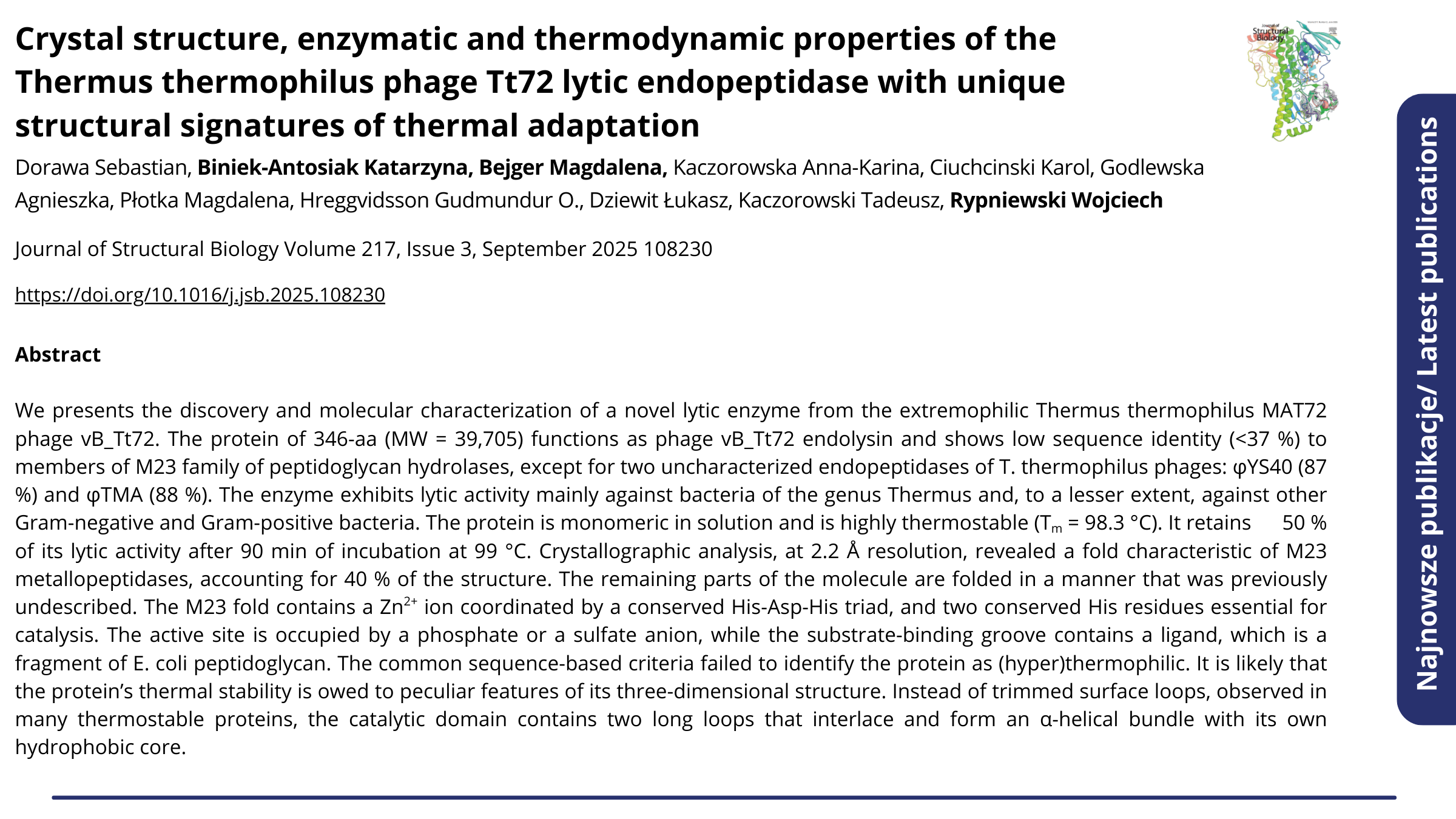 Publikacja Crystal structure, enzymatic and thermodynamic properties of the Thermus thermophilus phage Tt72 lytic endopeptidase with unique structural signatures of thermal adaptation. Kliknij, by zobaczyć więcej.