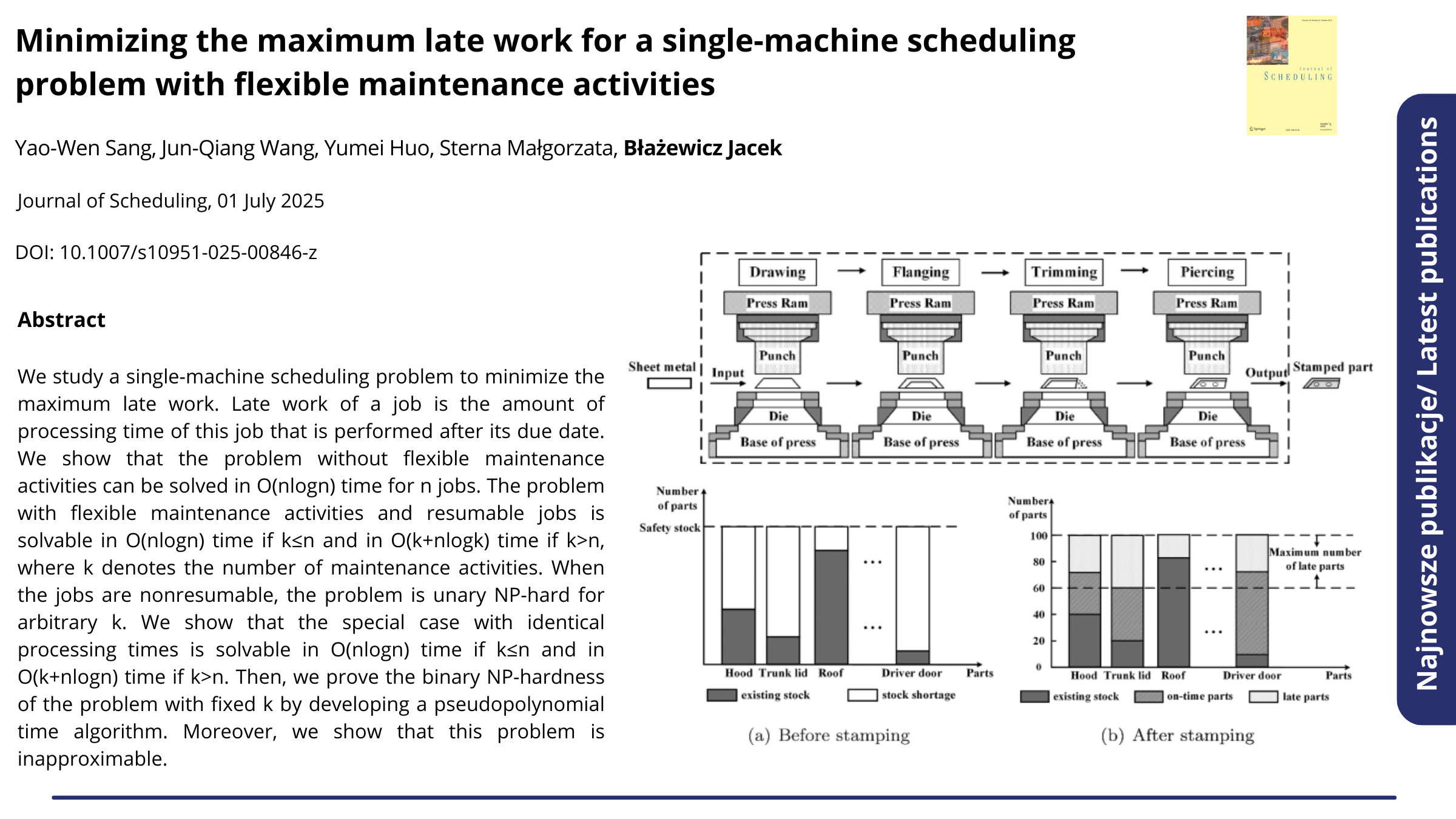  Publikacja Minimizing the maximum late work for a single-machine scheduling problem with flexible maintenance activities. Kliknij, by zobaczyć więcej.