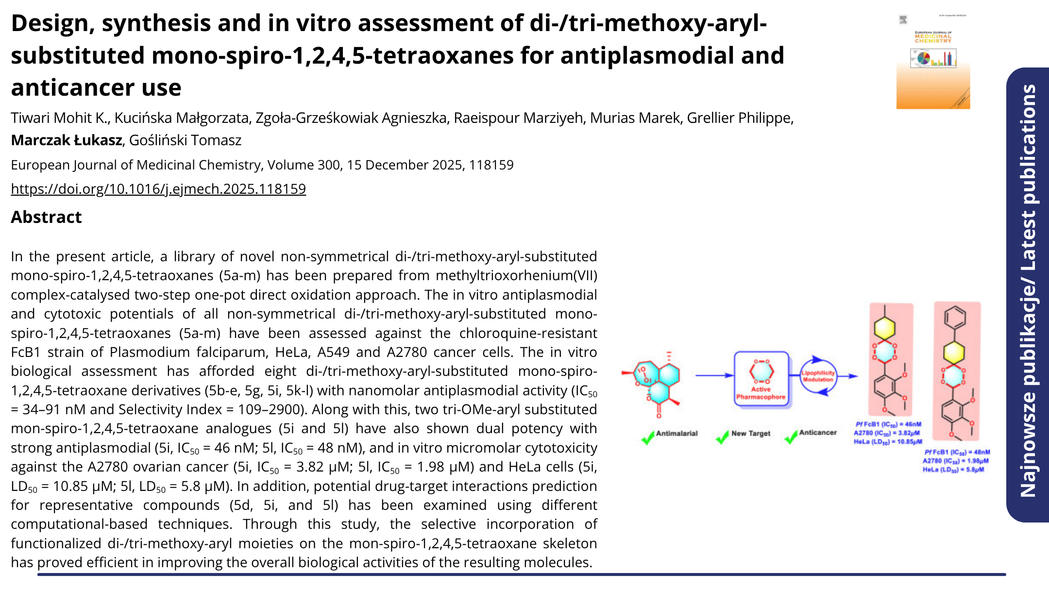 Publikacja Design, synthesis and in vitro assessment of di-/tri-methoxy-aryl-substituted mono-spiro-1,2,4,5-tetraoxanes for antiplasmodial and anticancer use. Kliknij, by zobaczyć więcej.