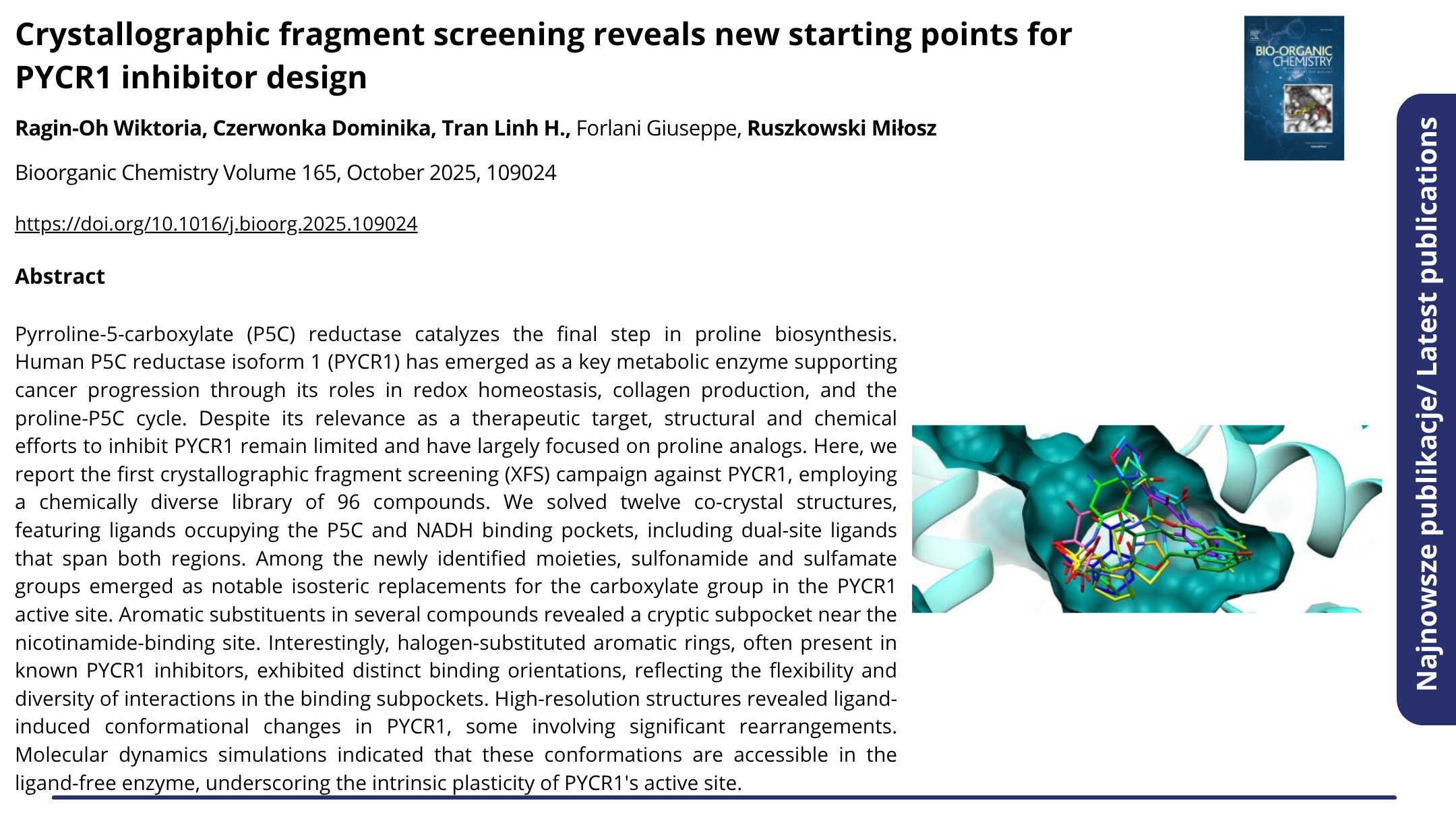 Publikacja Crystallographic fragment screening reveals new starting points for PYCR1 inhibitor design. Kliknij, by zobaczyć więcej.