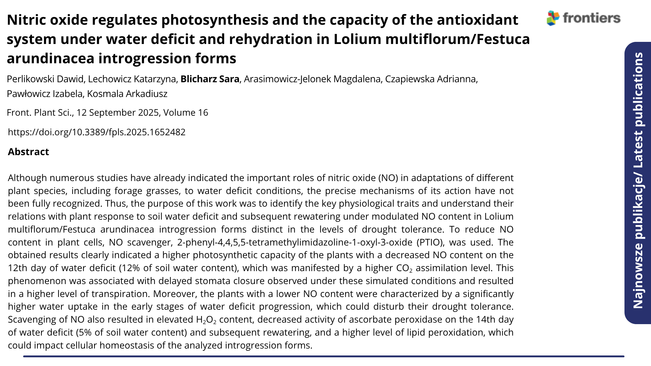Publikacja Nitric oxide regulates photosynthesis and the capacity of the antioxidant system under water deficit and rehydration in Lolium multiflorum/Festuca arundinacea introgression forms. Kliknij, by zobaczyć więcej.