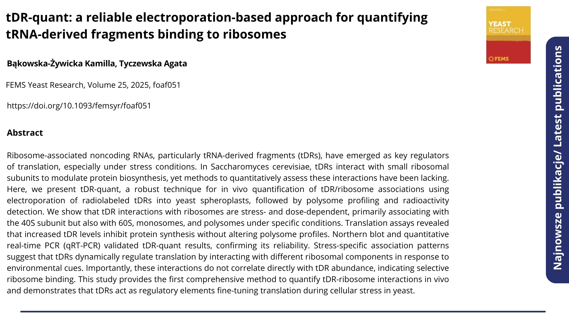 Najnowsze publikacje. Nagłówek: "tDR-quant: a reliable electroporation-based approach for quantifying tRNA-derived fragments binding to ribosomes". Autorzy:Bąkowska-Żywicka Kamilla, Tyczewska Agata  ENG: Latest publications. Headline: "tDR-quant: a reliable electroporation-based approach for quantifying tRNA-derived fragments binding to ribosomes". Authors:Bąkowska-Żywicka Kamilla, Tyczewska Agata