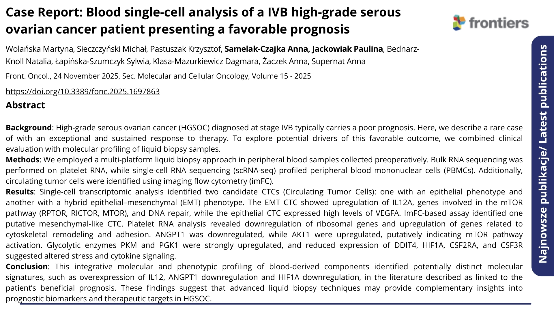  Publikacja Case Report: Blood single-cell analysis of a IVB high-grade serous ovarian cancer patient presenting a favorable prognosis. Kliknij, by zobaczyć więcej.