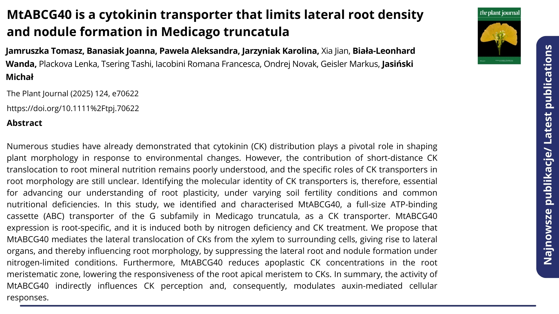 Publikacja MtABCG40 is a cytokinin transporter that limits lateral root density and nodule formation in Medicago truncatula. Kliknij, by zobaczyć więcej.