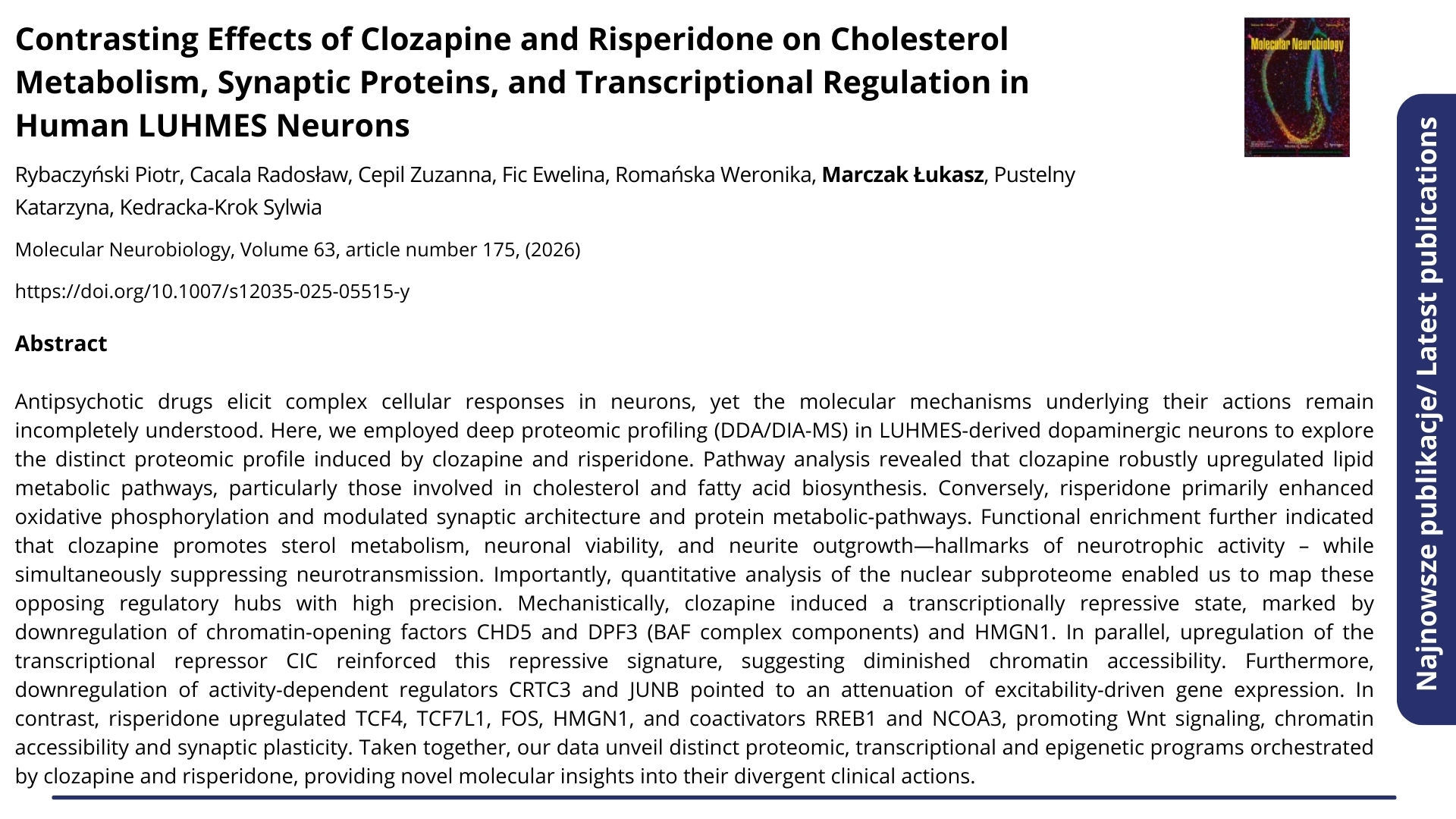  Publikacja Contrasting Effects of Clozapine and Risperidone on Cholesterol Metabolism, Synaptic Proteins, and Transcriptional Regulation in Human LUHMES Neurons. Kliknij, by zobaczyć więcej.